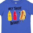 thumbnail image 4 of Inktastic Hey There Buddy with Ketchup Mustard and Hot Dog Boys or Girls Toddler T-Shirt, 4 of 5