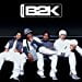B2K: Introducing B2K