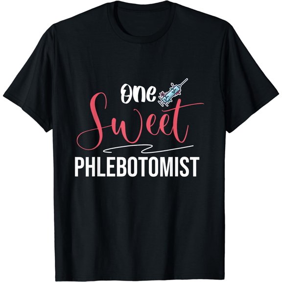 Sweet Phlebotomist Syringe Medical Nurse Phlebotomist Blood T-Shirt Black Large