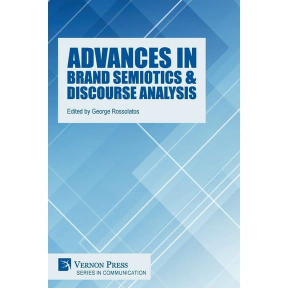 Communication: Advances in Brand Semiotics & Discourse Analysis (Paperback)