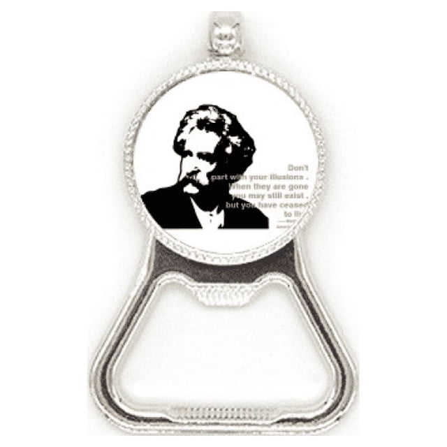 Mark Twain Famous Writer Quotation America Metal Beer Bottle Cap Opener Duty Stainless Steel