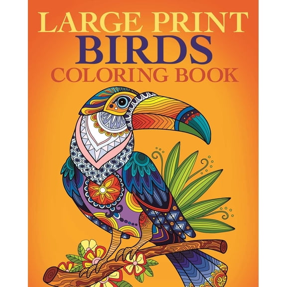 Large Print Birds Coloring Book, (Paperback)