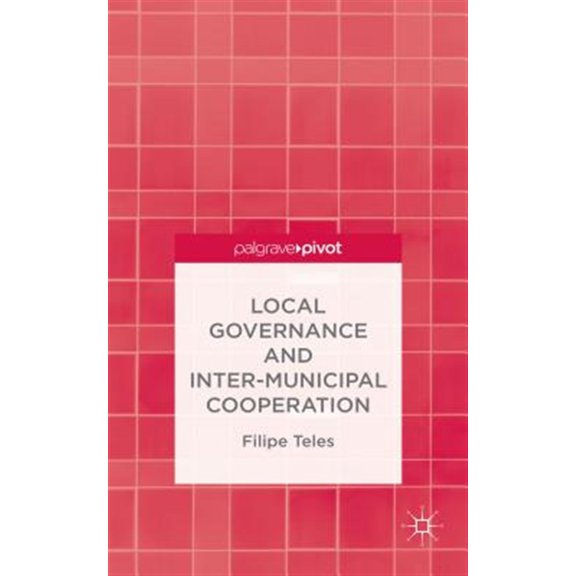 Pre-Owned Local Governance and Intermunicipal Cooperation (Hardcover)