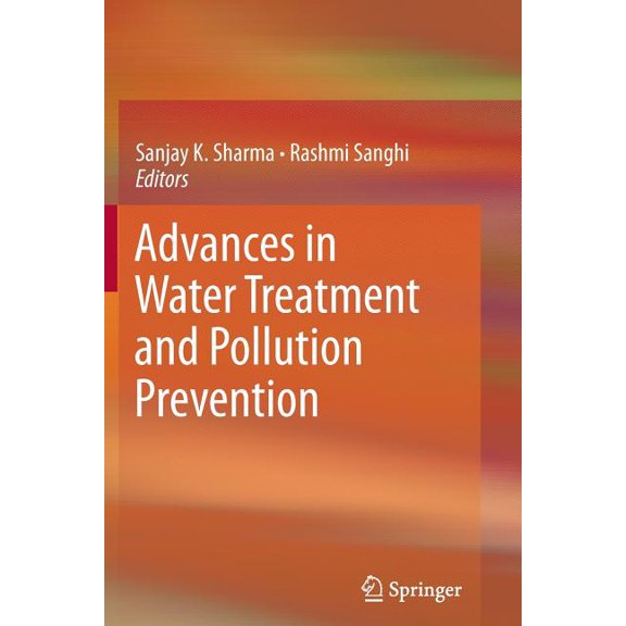 Advances in Water Treatment and Pollution Prevention, (Paperback)