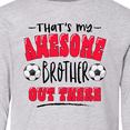 thumbnail image 4 of Inktastic That's My Awesome Brother Out There with Soccer Balls Long Sleeve Youth T-Shirt, 4 of 5