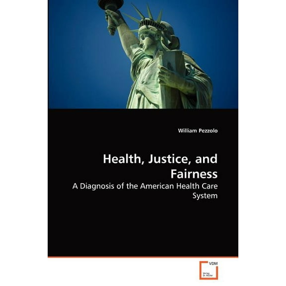 Health, Justice, and Fairness (Paperback)