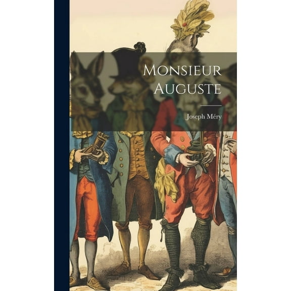 Monsieur Auguste (Hardcover)