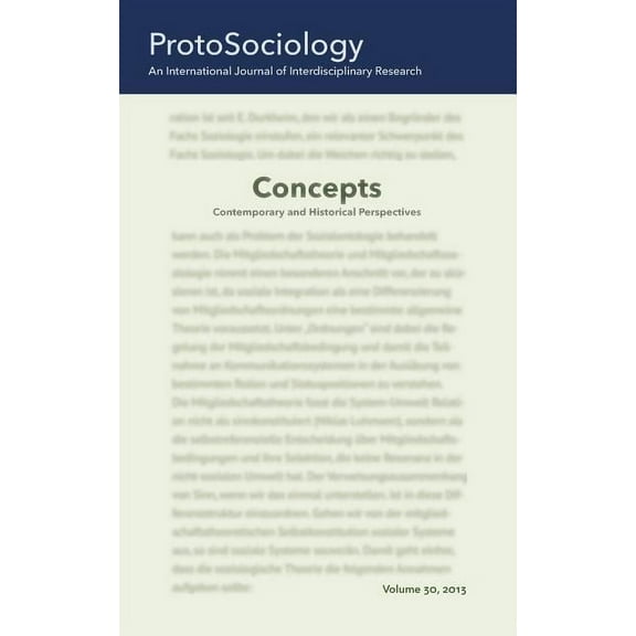Concepts: Contemporary and Historical Perspectives: ProtoSociology Volume 30, (Paperback)