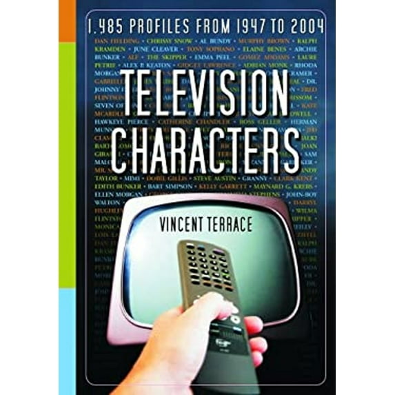 Pre-Owned Television Characters: 1,485 Profiles From 1947 to 2004, 9780786421916, 0786421916, Hardcover,