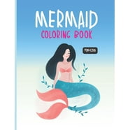 Mermaid Coloring Book for Kids Ages 4-8 (Paperback) - Walmart.com