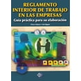 thumbnail image 1 of Reglamento Interior de Trabajo enlas Empresas. Guía Práctica Para Su Elaboración Tax Editores Unidos 9789707166127, 1 of 2