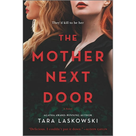The Mother Next Door: A Novel of Suspense (Paperback)