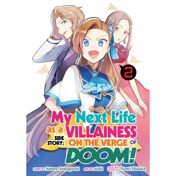 My Next Life as a Villainess Side Story: My Next Life as a Villainess Side Story: On the Verge of Doom! (Manga) Vol. 2, (Paperback)