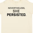 thumbnail image 4 of Inktastic Nevertheless, She Persisted Boys or Girls Toddler T-Shirt, 4 of 5