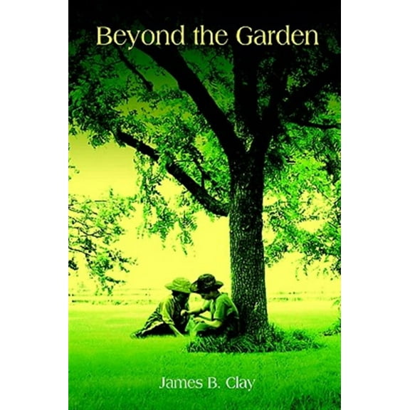 Beyond the Garden (Paperback)
