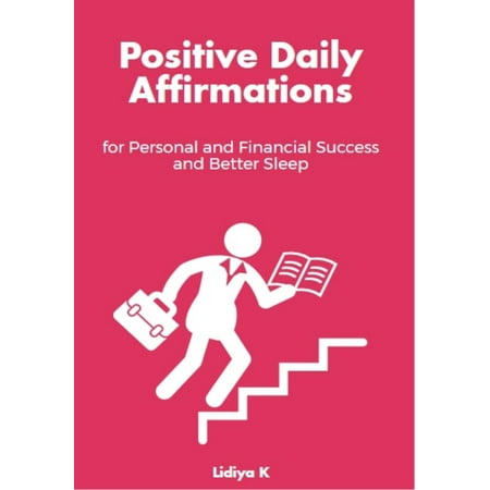 Positive Daily Affirmations for Personal and Financial Success and Better Sleep -