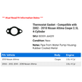 thumbnail image 2 of Thermostat Gasket - Compatible with 2002 - 2018 Nissan Altima Coupe 2.5L 4-Cylinder 2003 2004 2005 2006 2007 2008 2009 2010 2011 2012 2013 2014 2015 2016 2017, 2 of 2