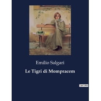 Le Tigri di Mompracem, (Paperback)