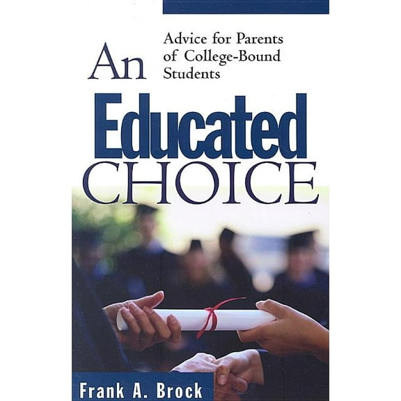 An Educated Choice (Paperback)