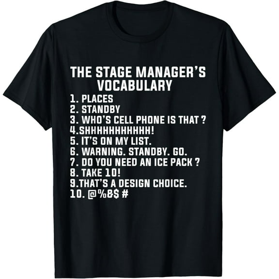Funny Stage Manager Vocabulary Theater T-Shirt