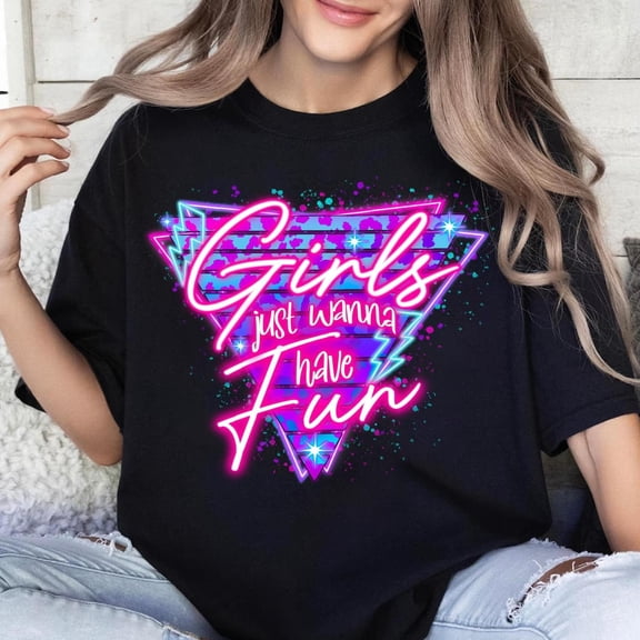 Tee Clo Girls Just Wanna Have Fun T-Shirt Neon Trip Party Graphic for Colorful BFF Vacation, Full Size S-5XL