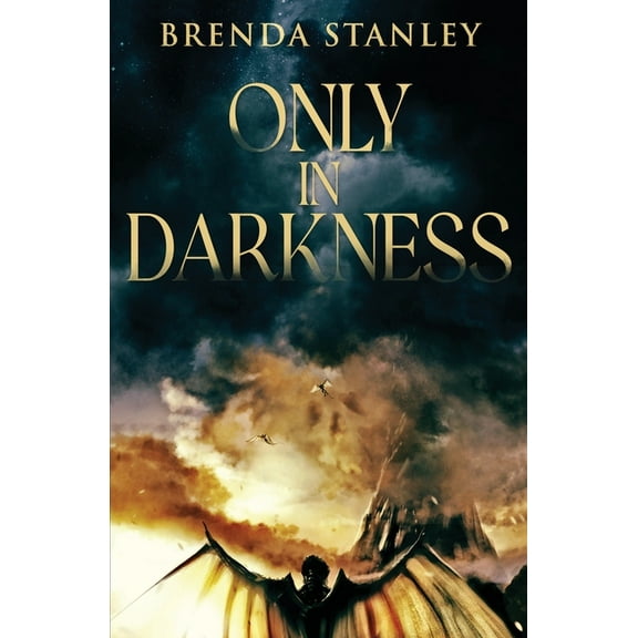 Only in Darkness, (Paperback)