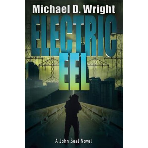 Pre-Owned Electric Eel: A John Seal Novel (Paperback) 1728633346 9781728633343