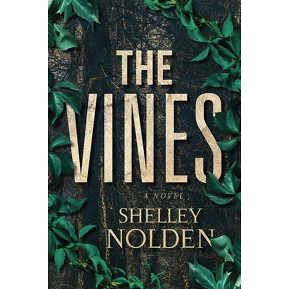 Pre-Owned The Vines (Hardcover) 1950948404 9781950948406