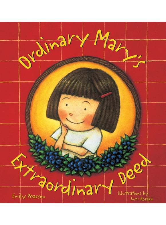 Ordinary Mary's Extraordinary Deed, paperback (Paperback)