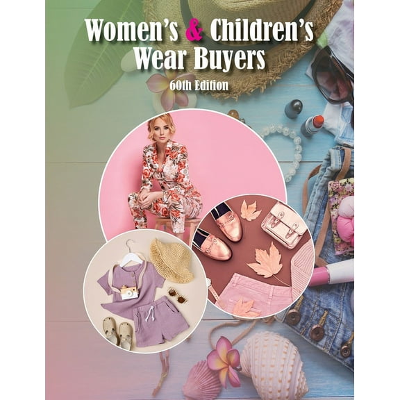 Women's & Children's Wear Buyers Directory, 60th Ed., (Paperback)