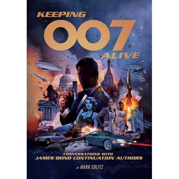 Keeping 007 Alive, (Paperback)