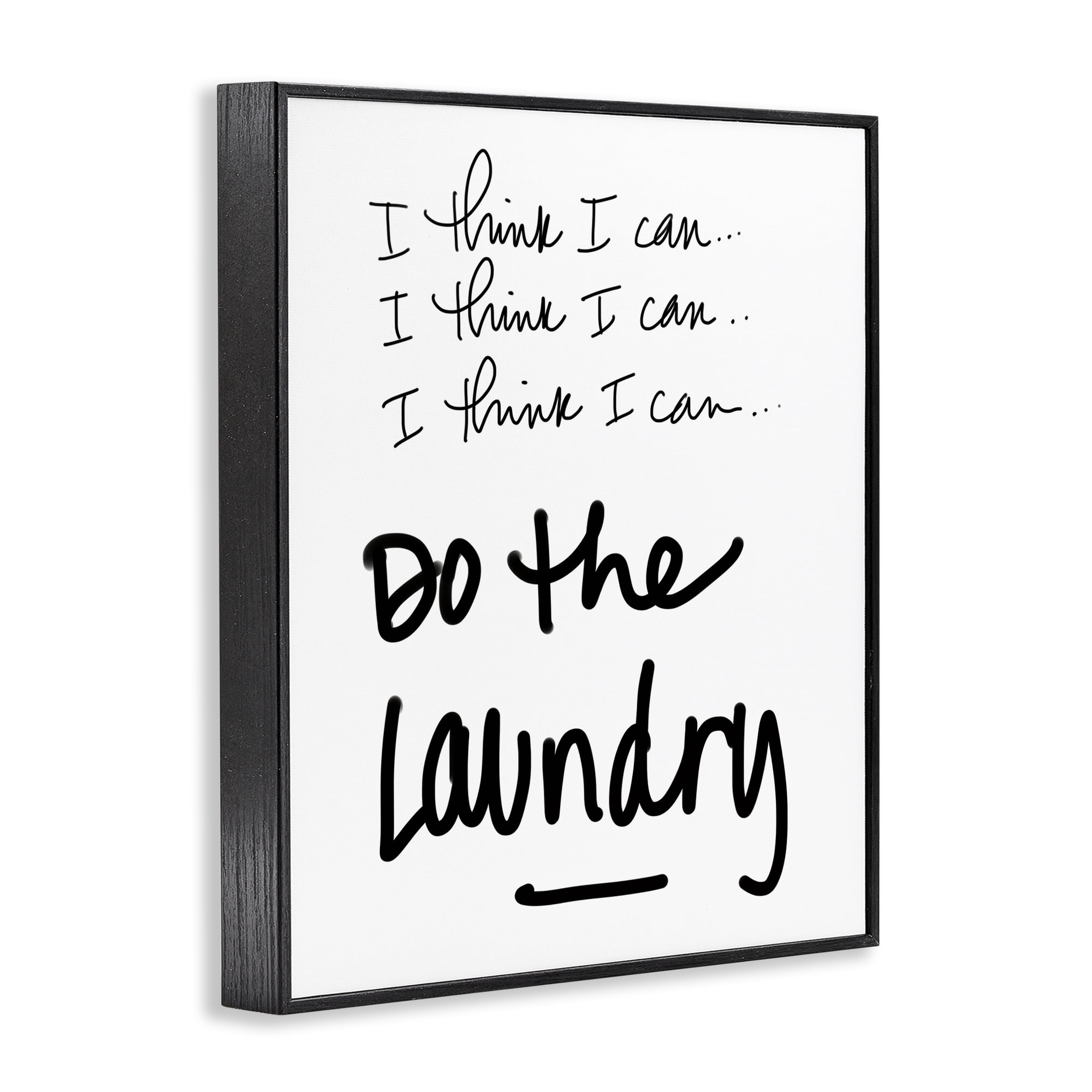 Stupell Industries Think I Can Do Laundry Black Framed Giclee Art, design by SD Graphics Studio