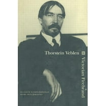 Thorstein Veblen: Victoria Firebrand, (Hardcover)