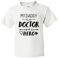 thumbnail image 3 of Inktastic My Daddy is a Doctor and a Hero Youth T-Shirt, 3 of 5