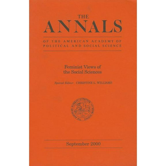 Annals of the American Academy of Politi Feminist Views of the Social Sciences, Book 571, (Paperback)