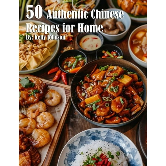 50 Authentic Chinese Recipes for Home, (Paperback)