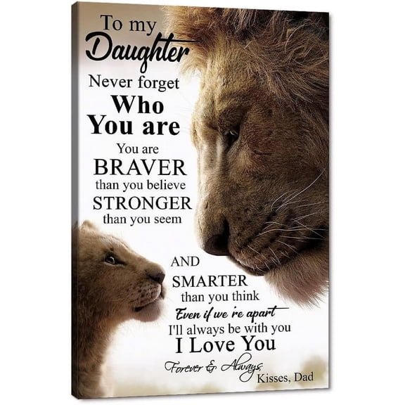 To My Daughter 8 x 12 Metal Tin Sign - Lion Father and Daughter Inspirational Quotes and Prints Home Wall Decor HD Print for Kids Bedroom Wall Decor Vintage Nordic Style Framed rustic metal sign