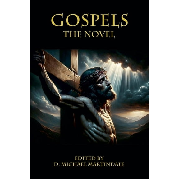 Gospels the Novel, (Paperback)