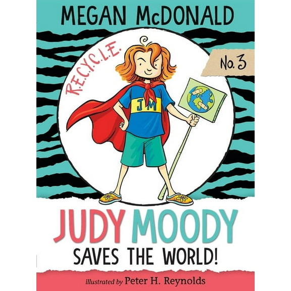 Judy Moody: Judy Moody Saves the World! (Series #3) (Paperback)