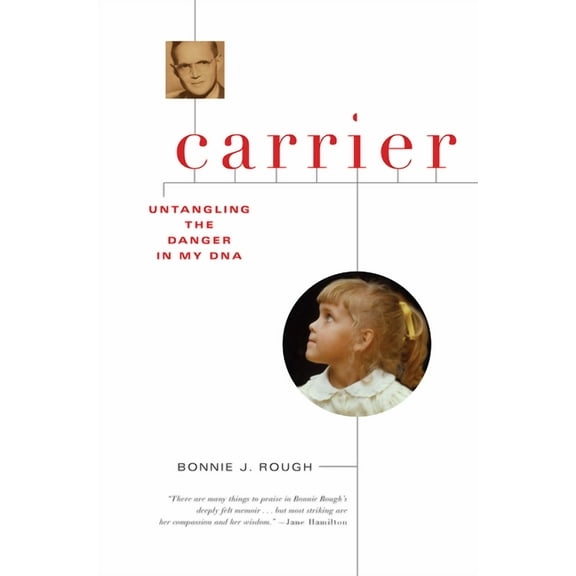 Carrier : Untangling the Danger in My DNA (Paperback)