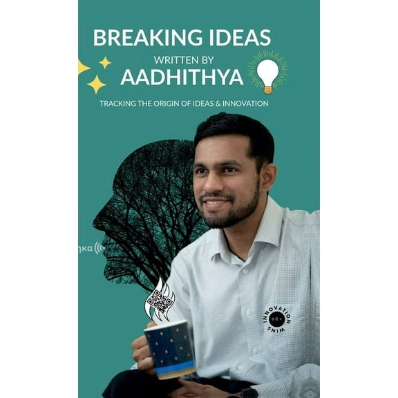 Breaking Ideas: Tracking the origin of ideas & innovation, (Hardcover)