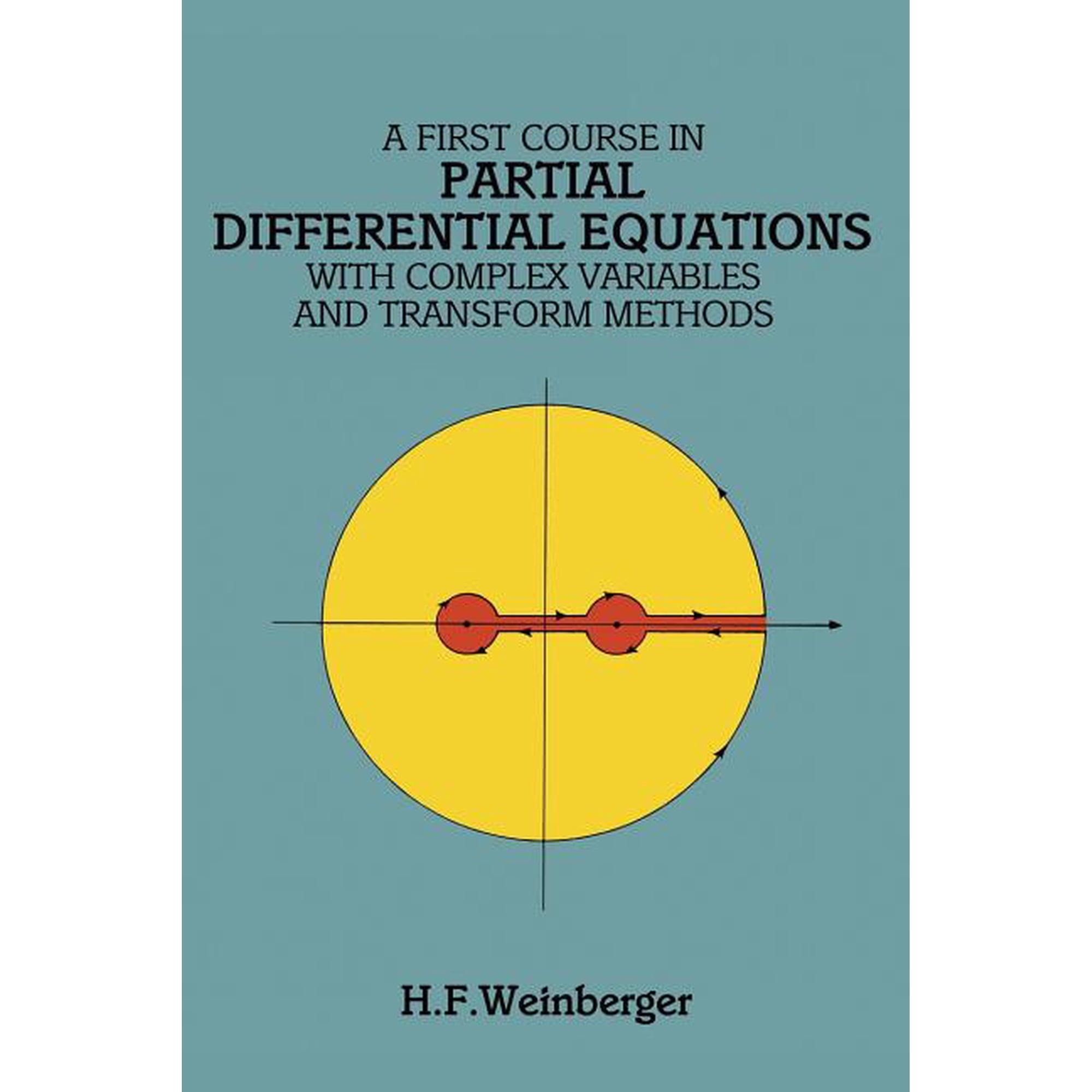 Dover Books on Mathematics: A First Course in Partial Differential Equations : with Complex Variables and Transform Methods (Paperback)