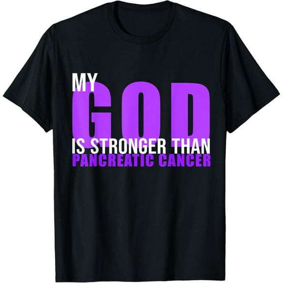 My God is stronger than Pancreatic cancer Awareness Month T-Shirt