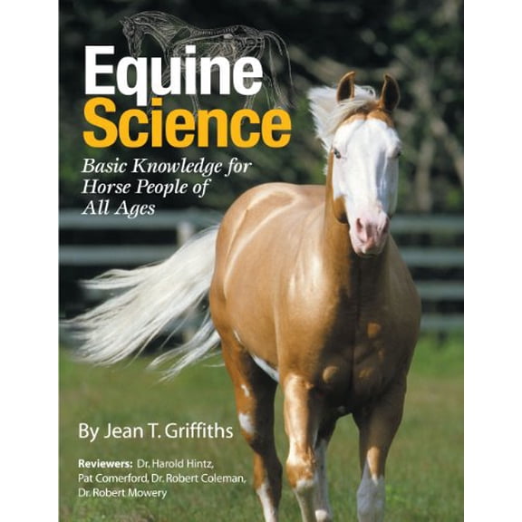 Pre-Owned Equine Science: Basic Knowledge for Horse People of All Ages, 9781929164424, 1929164424, Paperback,