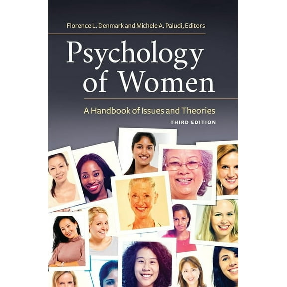 Women's Psychology Psychology of Women: A Handbook of Issues and Theories, (Hardcover)