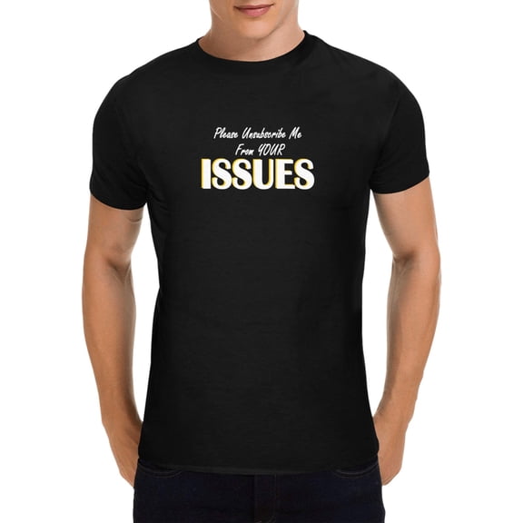Unisex Shirt - Issues - Black T-Shirt
