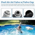 thumbnail image 3 of 12363 12373 Air Jet Valve & Air Jet Valve Cap Replacement for Above Ground Swimming Pool, 3 of 5