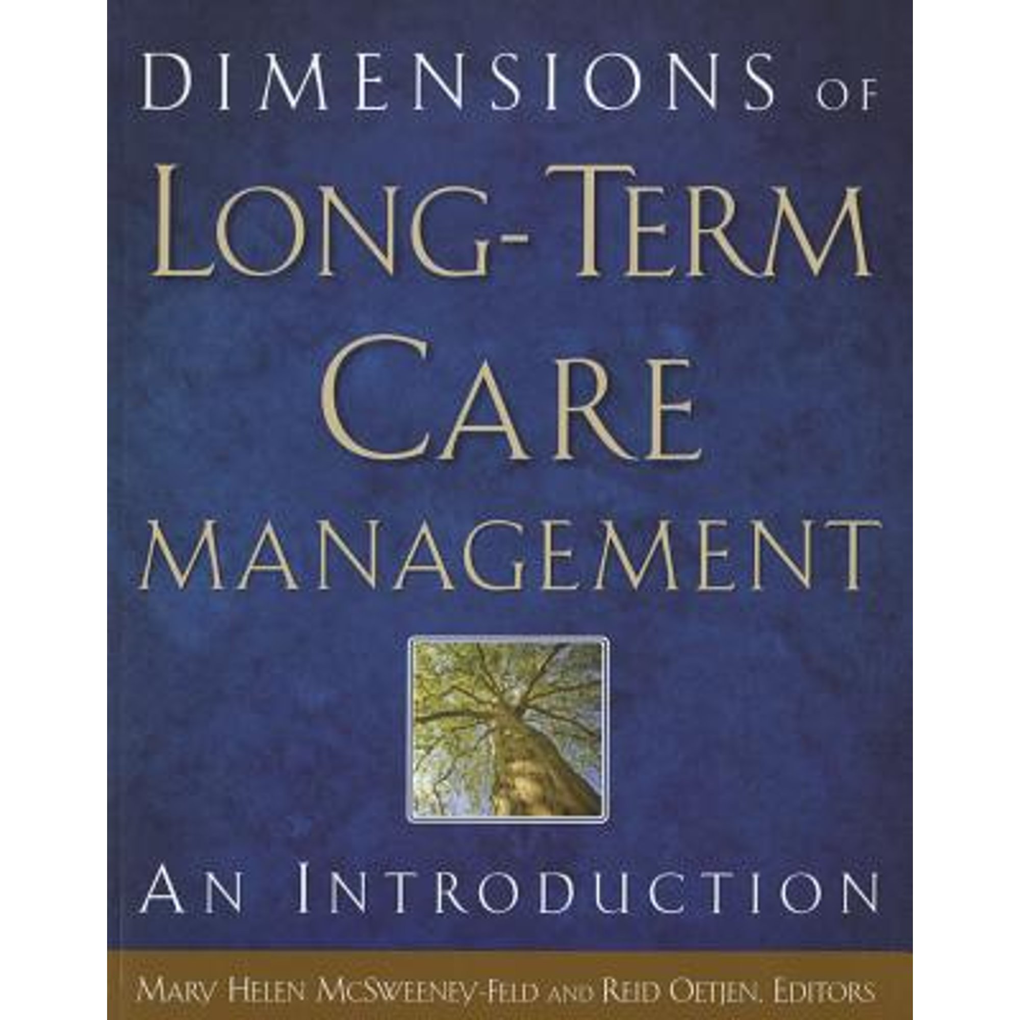 Dimensions of Long-Term Care Management: An Introduction