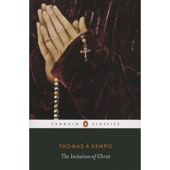 Penguin Classics The Imitation of Christ, (Paperback)