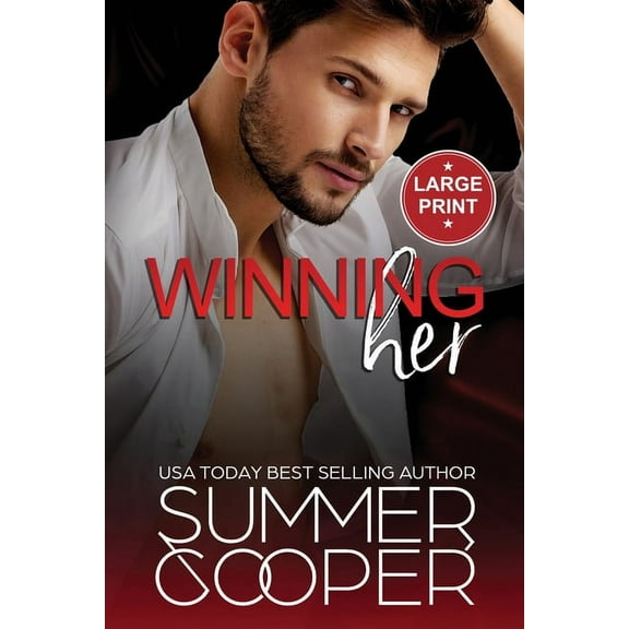 Thompson Brothers (Large Print) Winning Her: A Billionaire Second Chance Contemporary Romance (Large Print), Book 1, (Paperback)